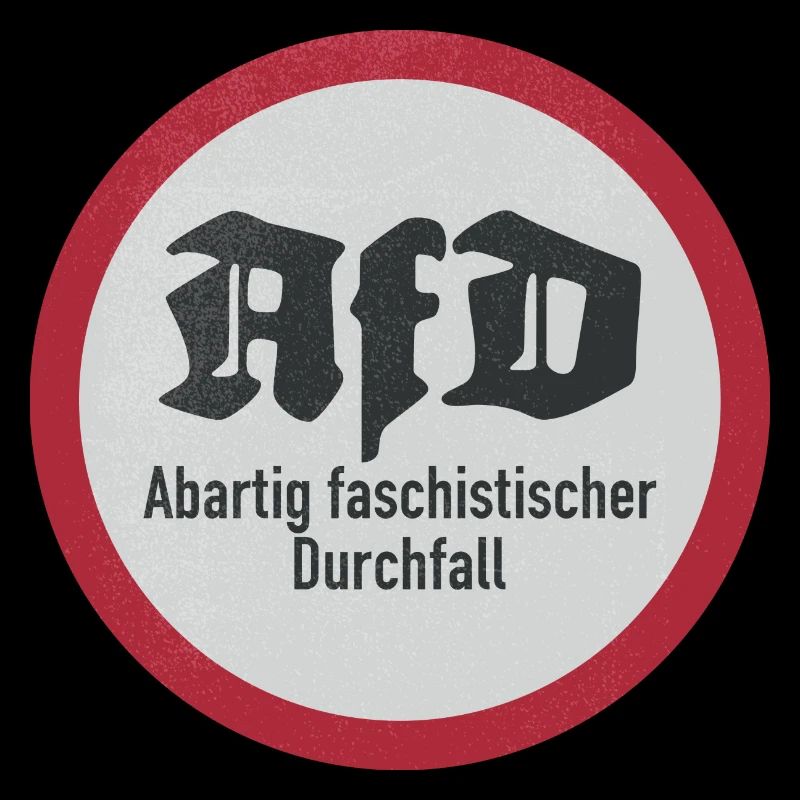 ANTI AFD STICKER, FASCHISTISCHER DURCHFALL