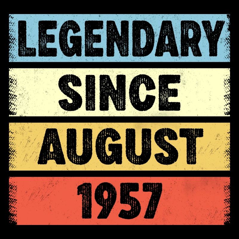 Legendary Since August 1957 65. Geburtstag