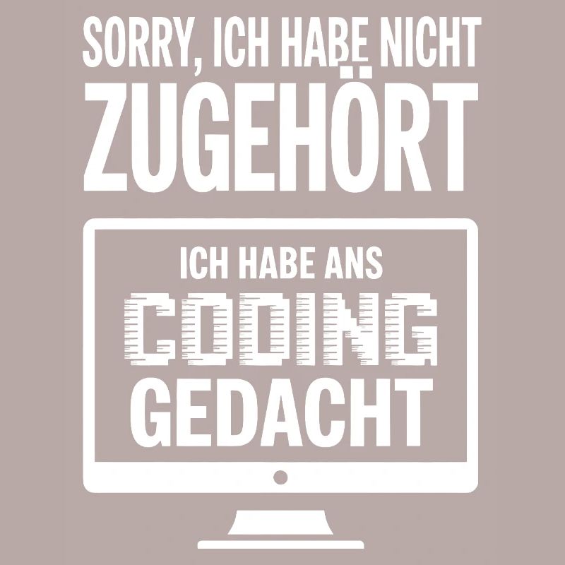 Sorry, I thought coding