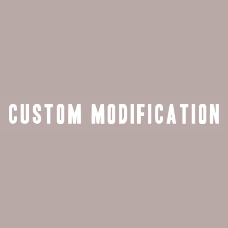 Custom Modification