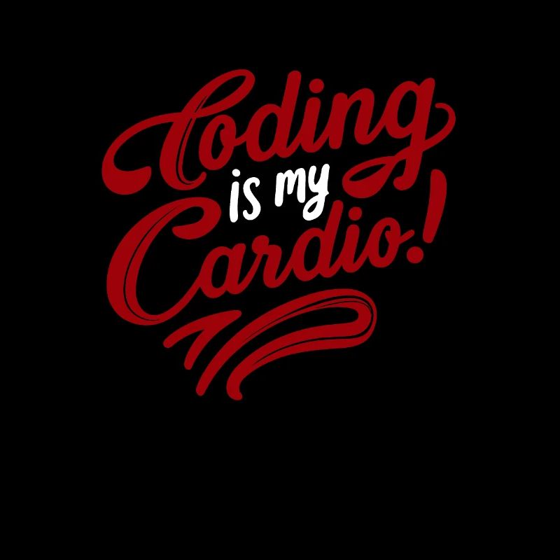 Coding Is My Cardio | Techy Coder Mode