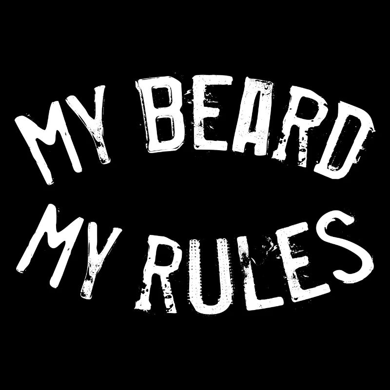 My Beard my Rules