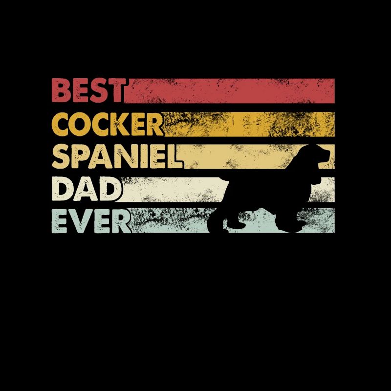Best Father Ever - Cocker Spaniel