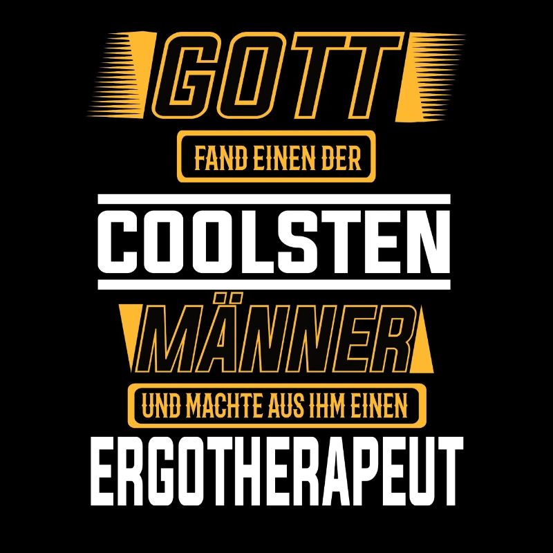 Ergotherapeut, einer der coolsten Männer der Welt