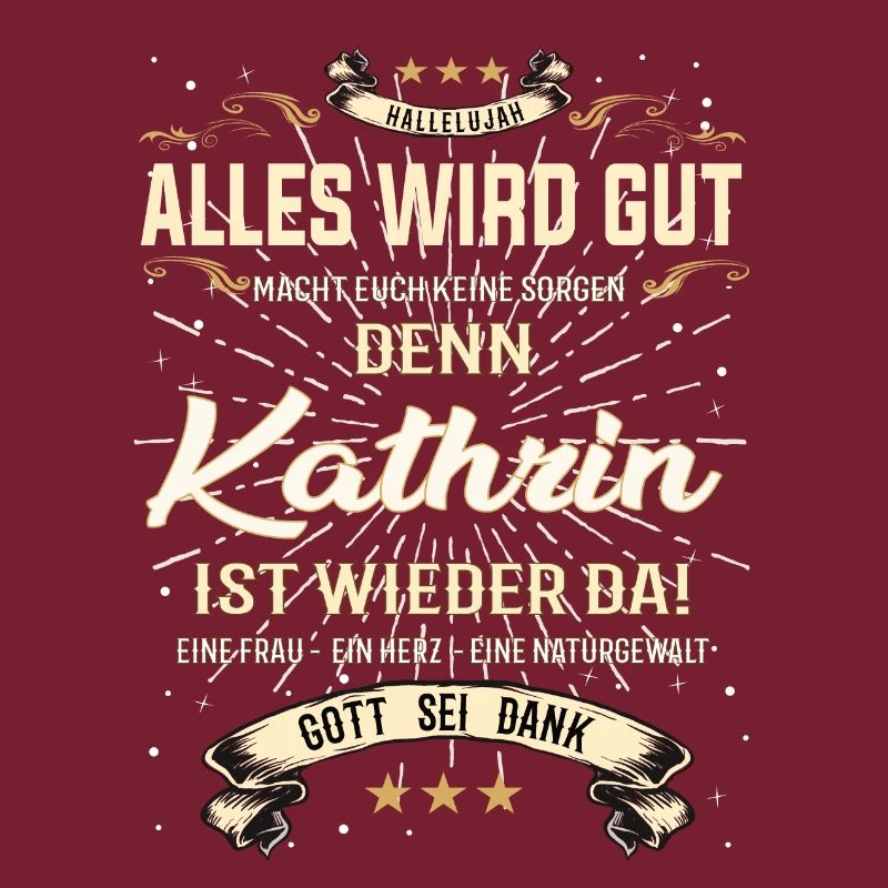 Kathrin ist wieder da, alles wird gut