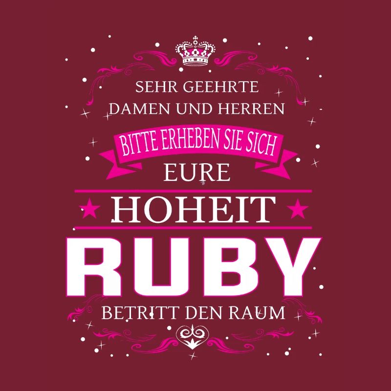 Your Highness Ruby enters the room