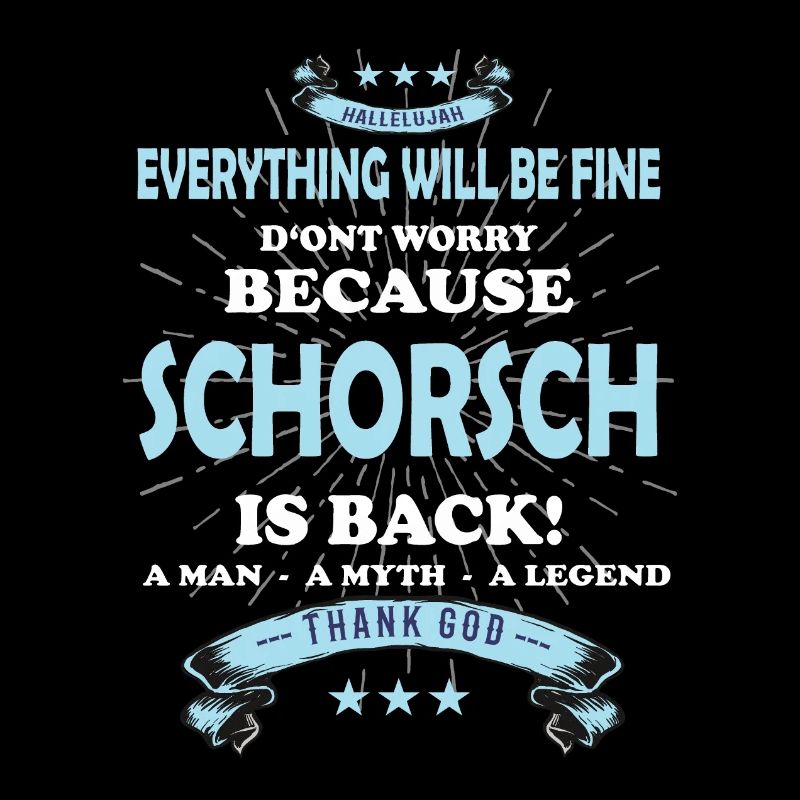 Everything will be fine Schorsch Is back