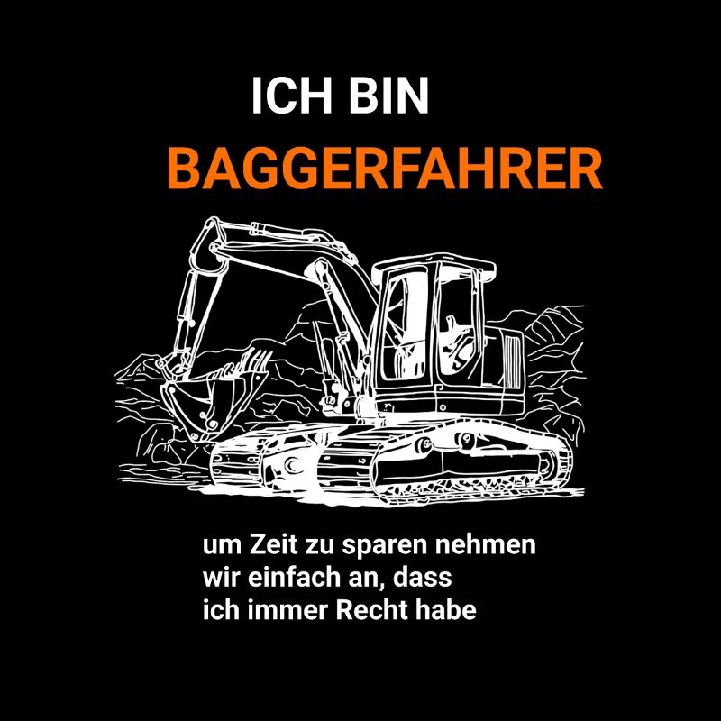 Ich bin Baggerfahrer