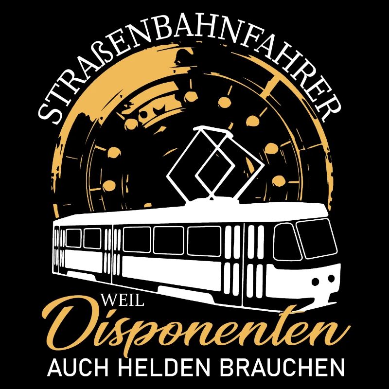 Straßenbahnfahrer Straßenbahn Sprüche Geschenk