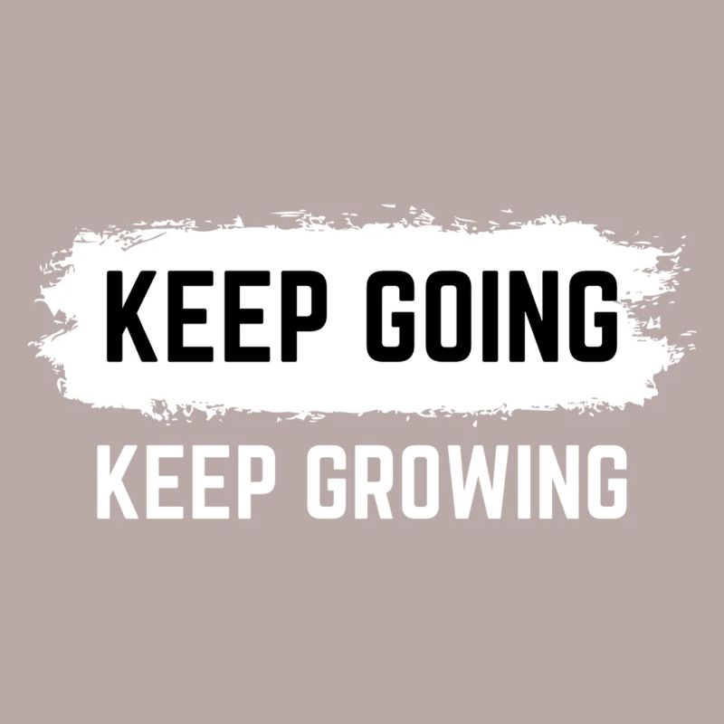 Keep Going Keep Growing