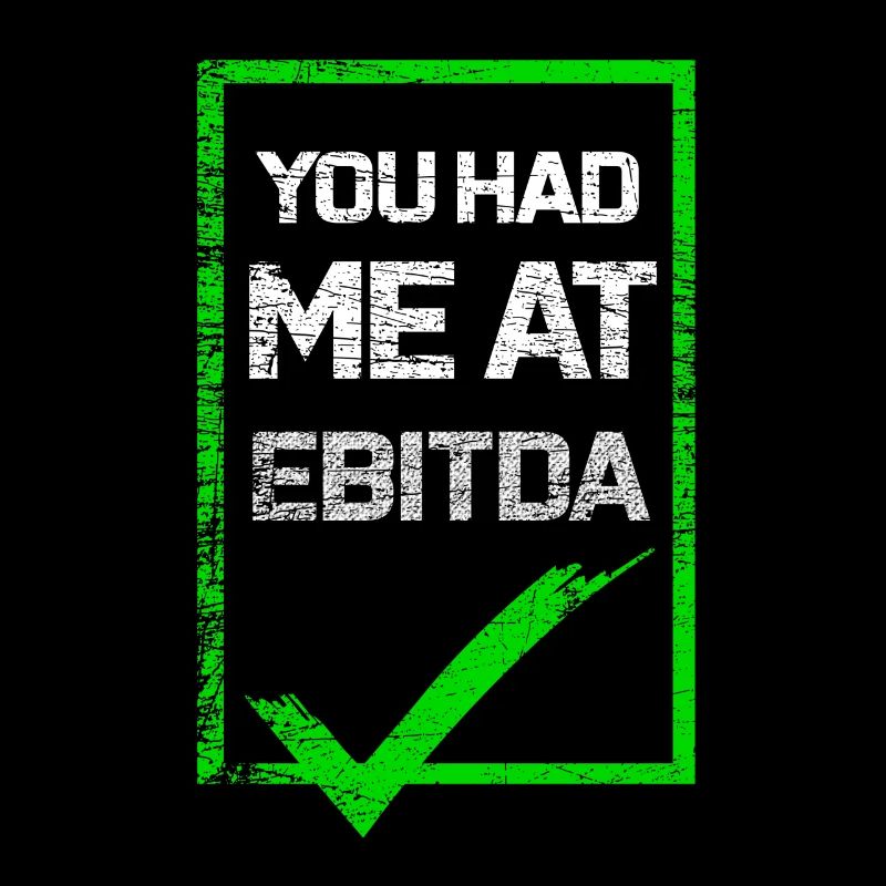 Du hattest mich bei Ebitda