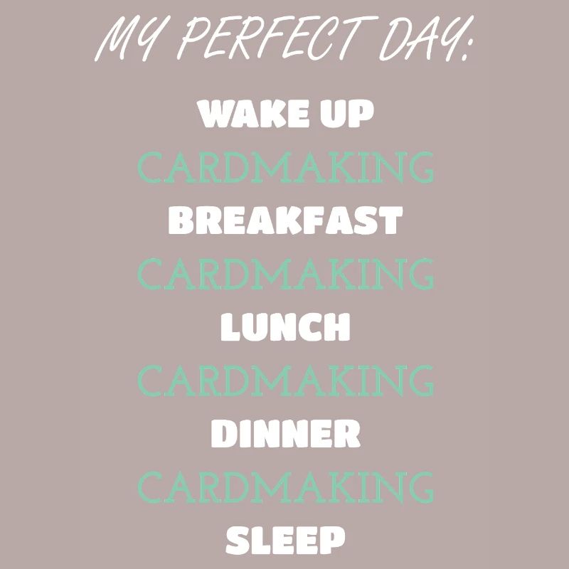 Daily Cardmaking Routine Design