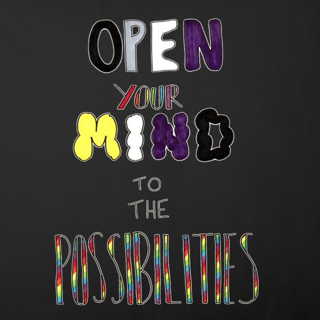 Open Your Mind to the Possibilities