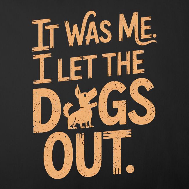 Gave til hundeeier - It was me. I let the dogs out