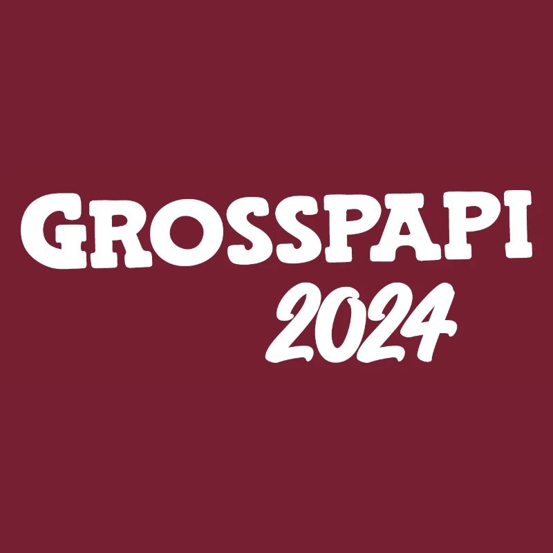 Grosspapi 2024 Befördert zum Grosspapi Opa Schweiz