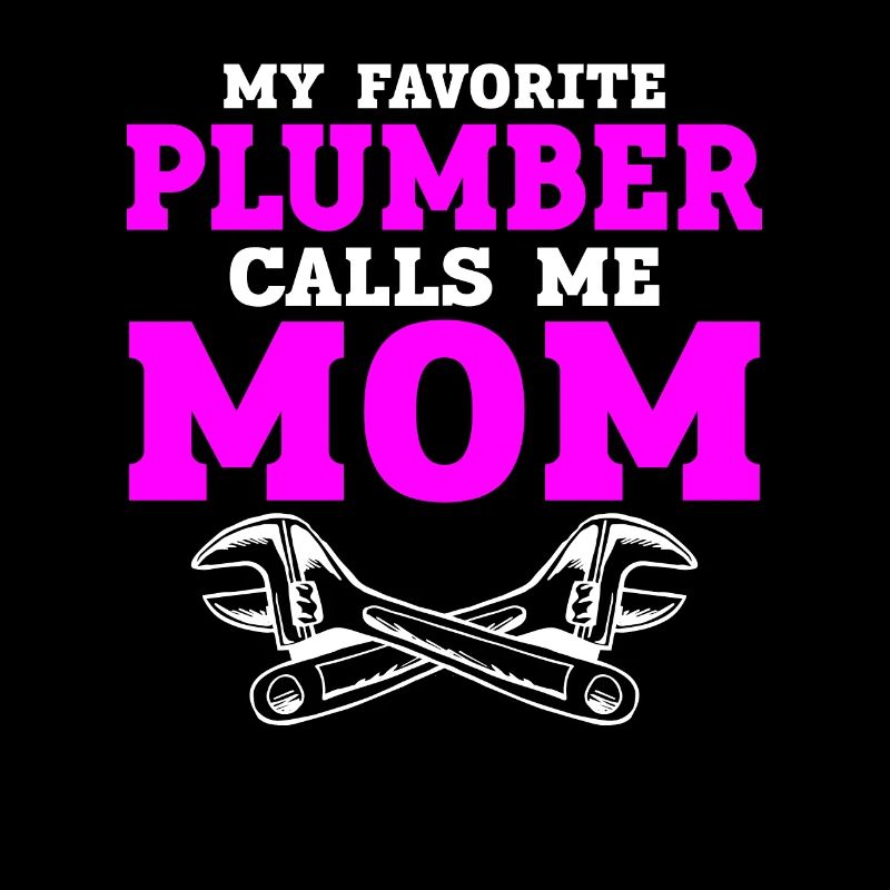 Funny I'm A Plumber