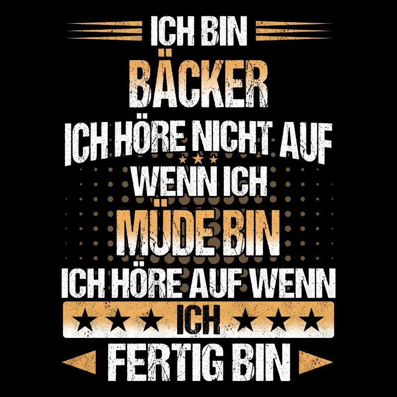 Bäcker Bäckerin Bäckerei Beruf Spruch
