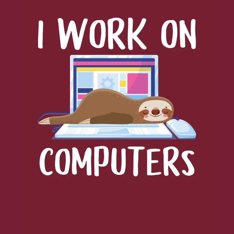 I work on computers Computer Progammierer Geschen