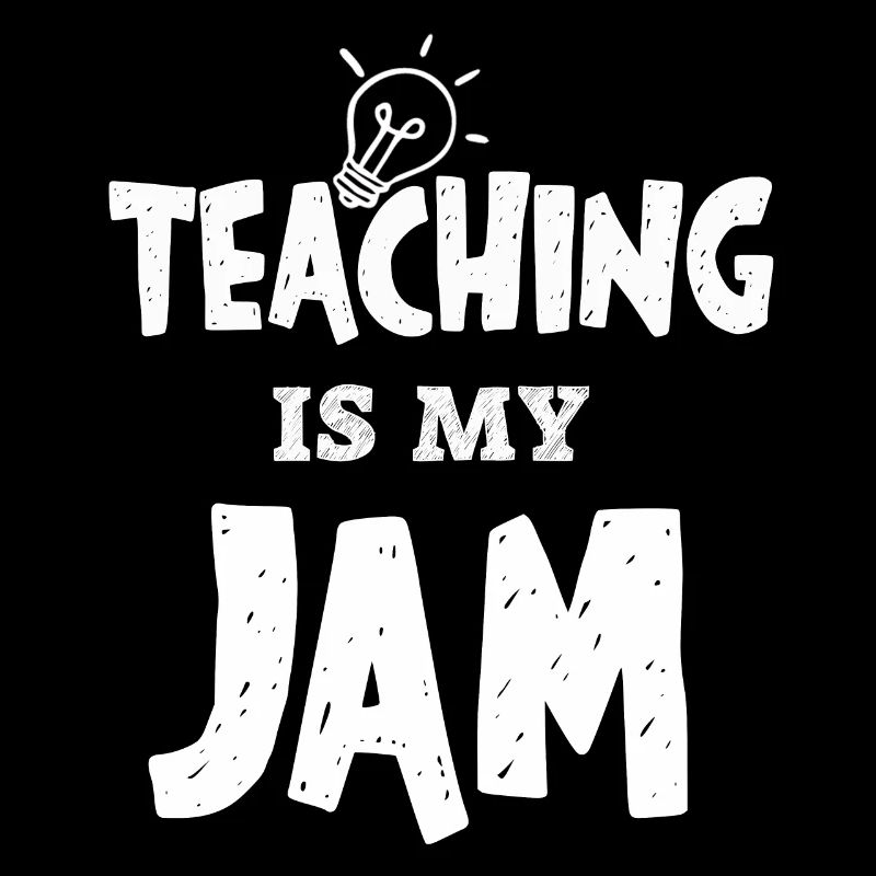 Teaching Is My Jam School Teacher Appreciation