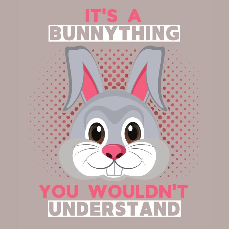 Rabbit, funny saying Comic Rabbit It's a Bunnything
