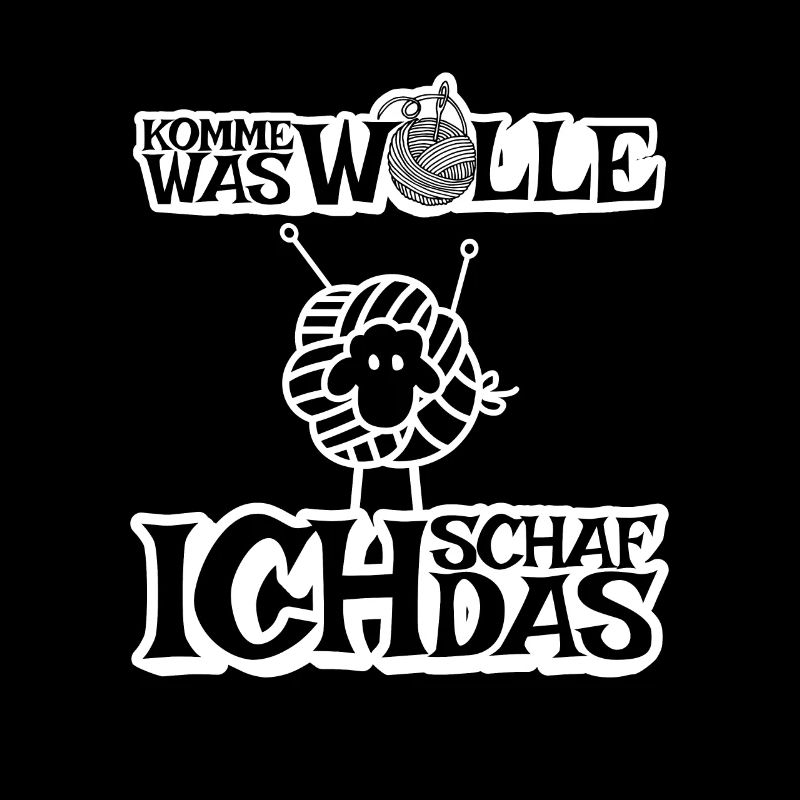 Komme was Wolle ich Schaf das
