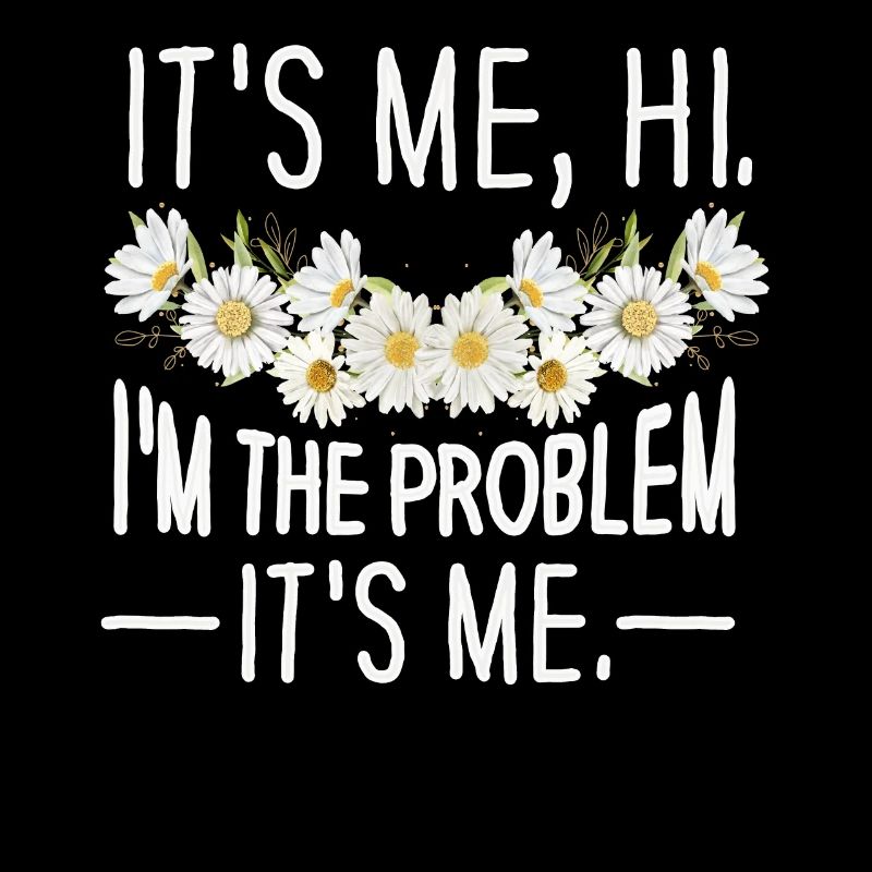Ich bin's, hallo, ich bin das Problem