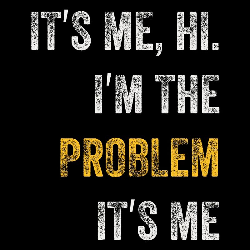 Ich bin's, hallo, ich bin das Problem