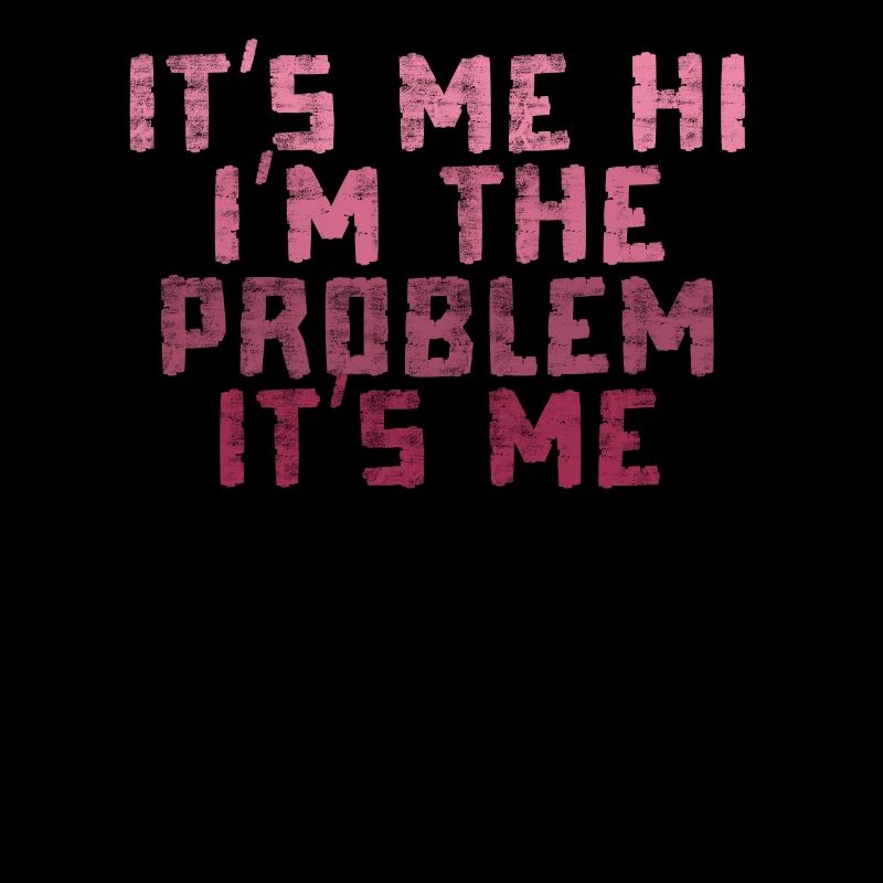 Ich bin's, hallo, ich bin das Problem