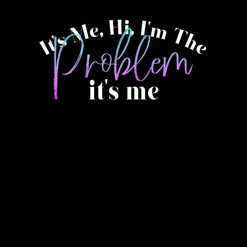 Ich bin's, hallo, ich bin das Problem