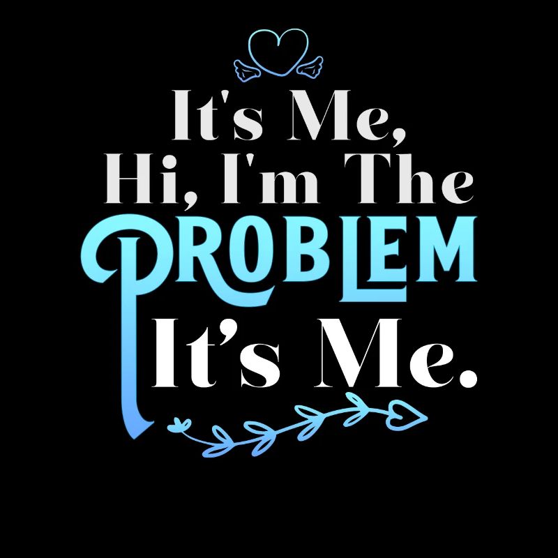 Ich bin's, hallo, ich bin das Problem