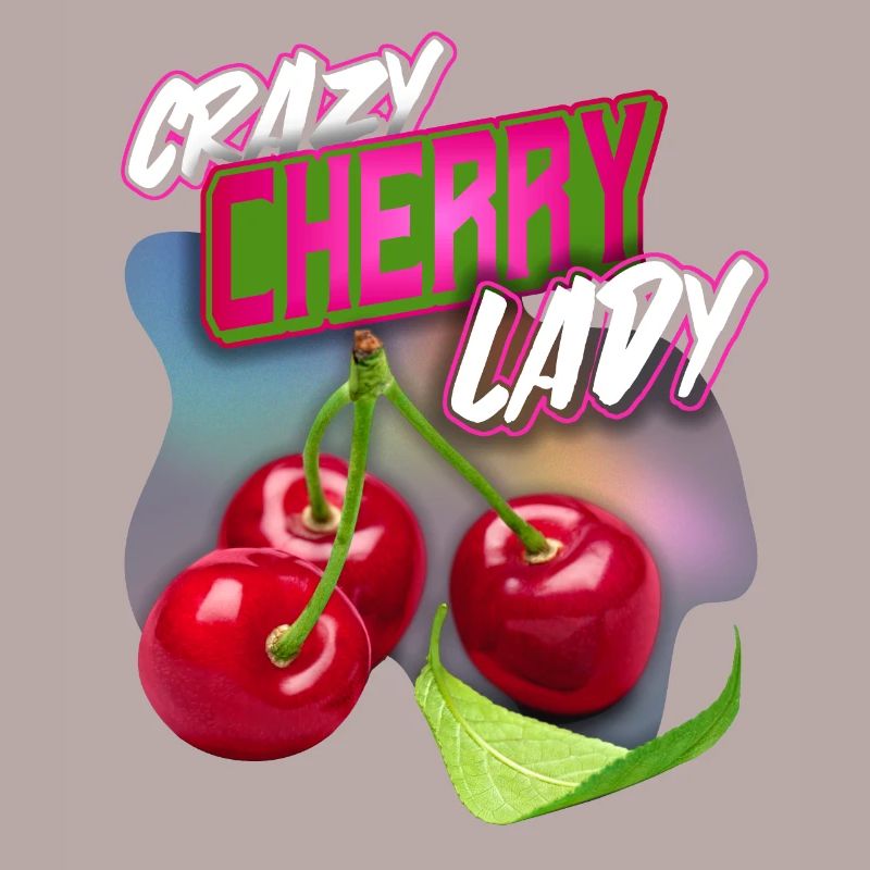 Crazy Cherry-Fruit Kirsche lustiger Spruch