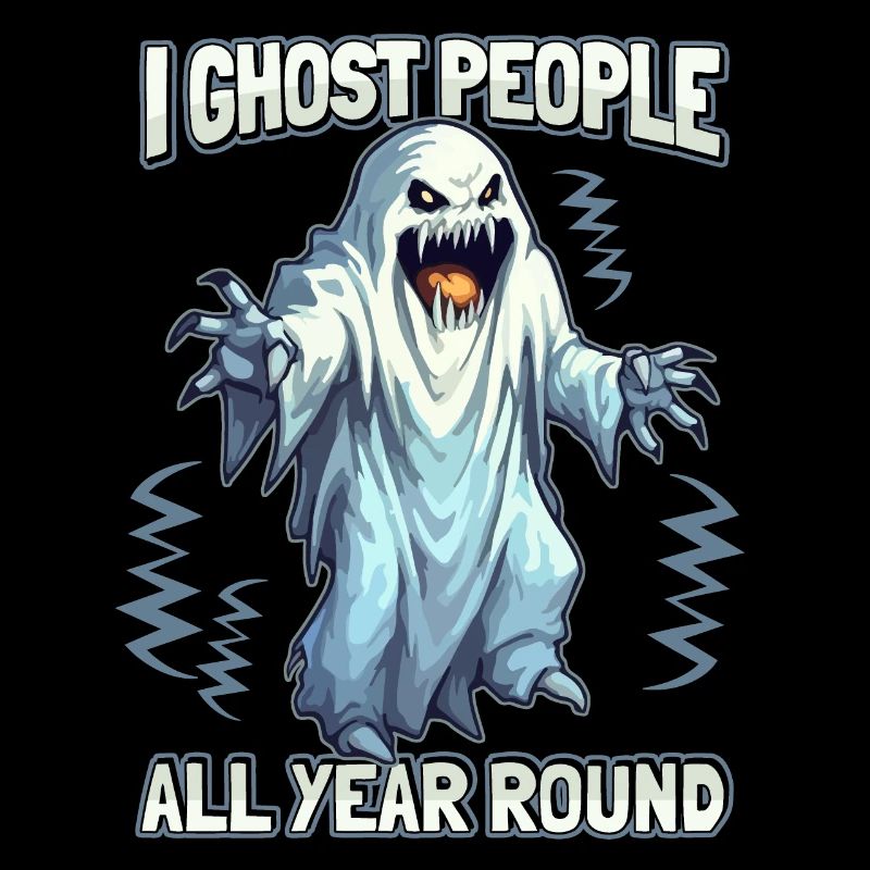 Horror Ghost, Ghosts Funny Saying Horror