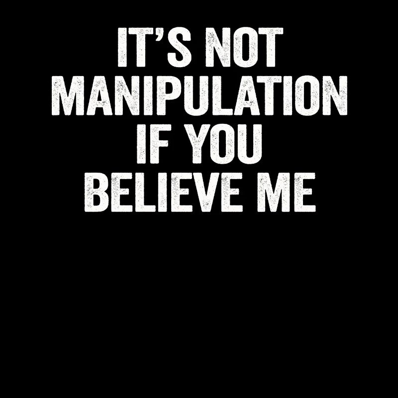Pas de manipulation si vous croyez