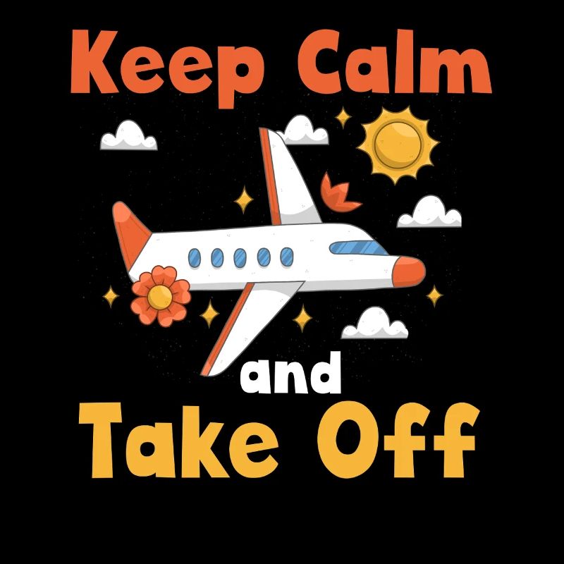 Keep Calm And Take Off Fun Vacation
