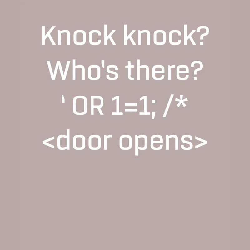 Lustiges SQL-Produkt SQL Injection Knock Knock Joke