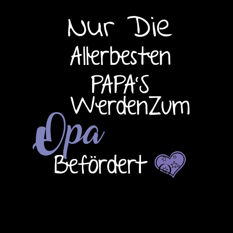 Papa's Werden Zum Opa Befördert - Endlich Opa