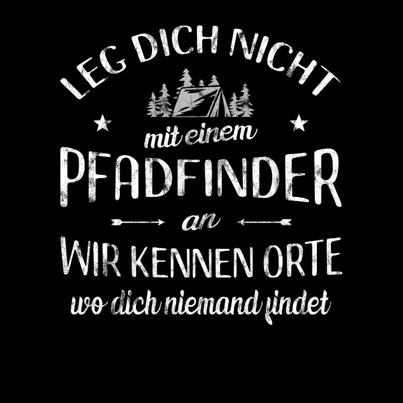 Leg Dich Nicht Mit Einem Pfadfinder An