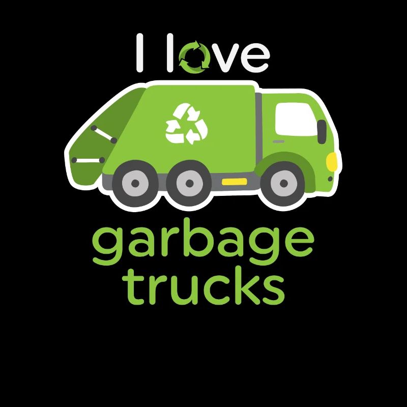Funny I Love Garbage Trucks Gift