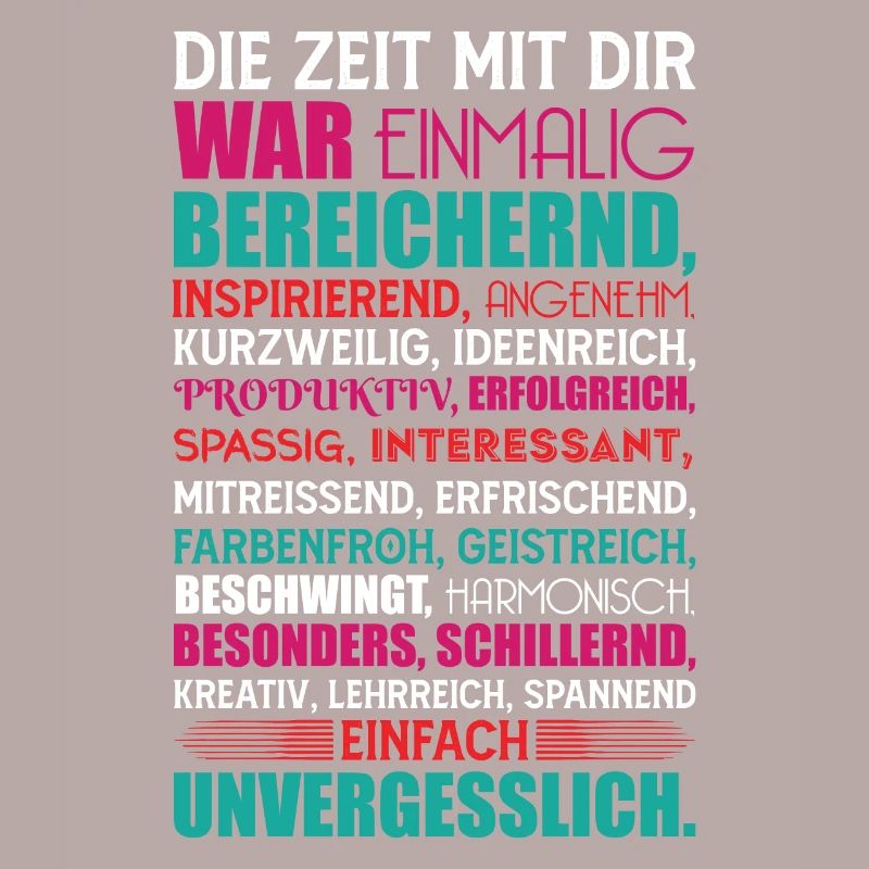 Geschenk zum Abschied Die Zeit mit dir war...