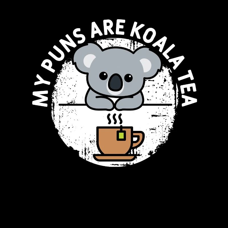 My Puns Are Koala Tea
