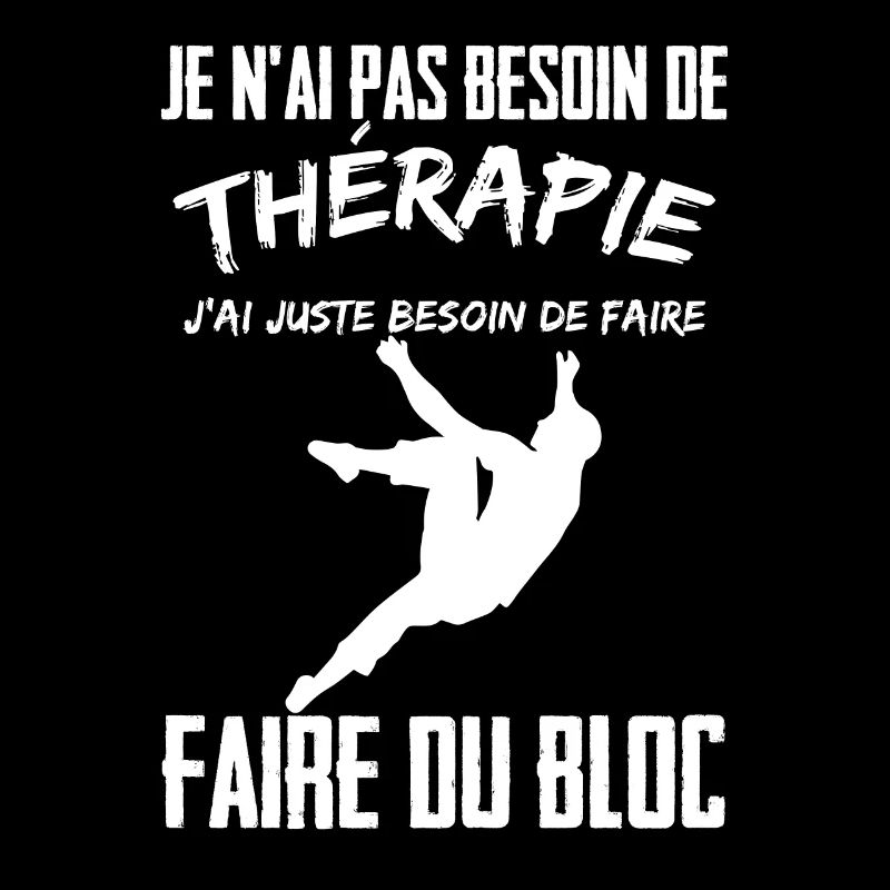 Therapy L’escalade de bloc Cadeau Escalade Mur