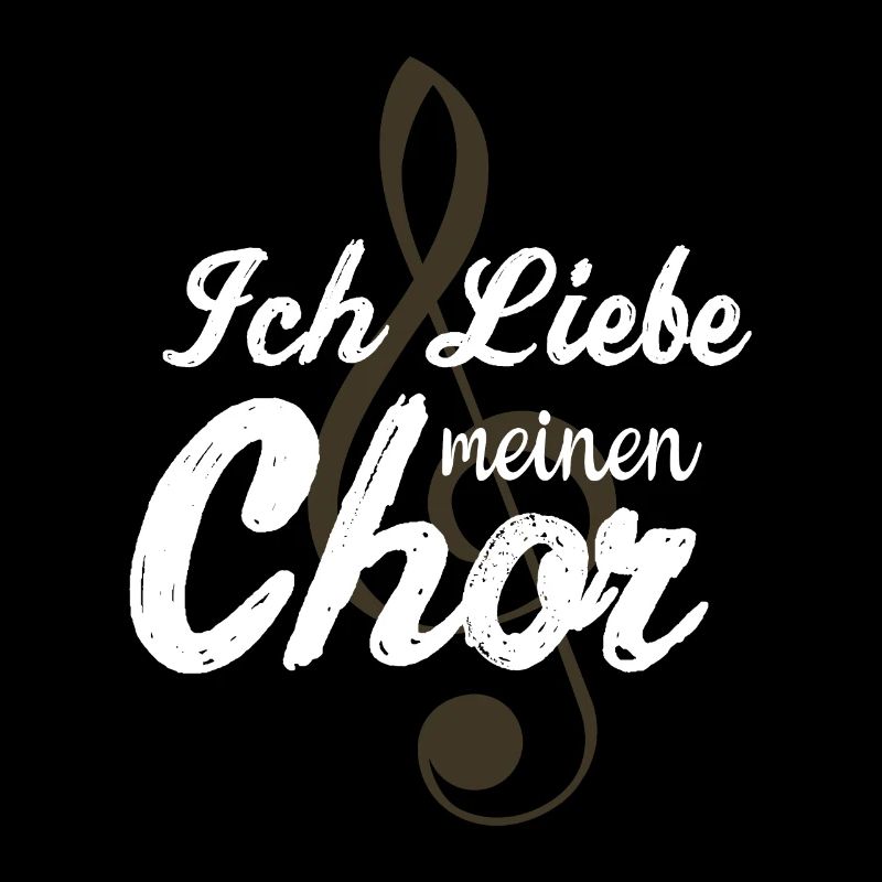 Ich liebe den Chor