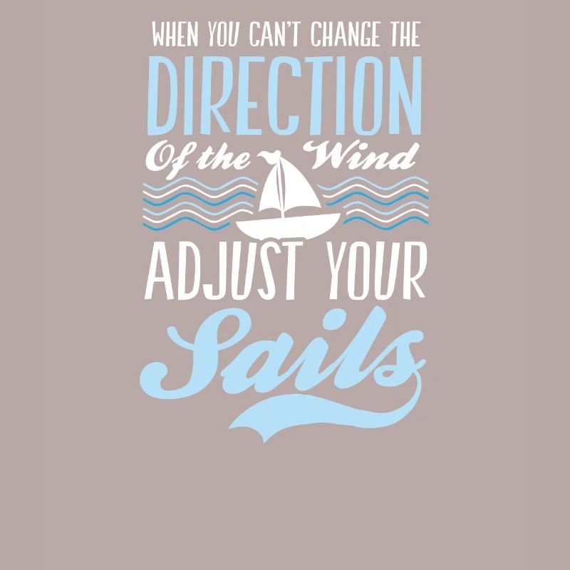 Sailing Change Wind Adjust Your Sail