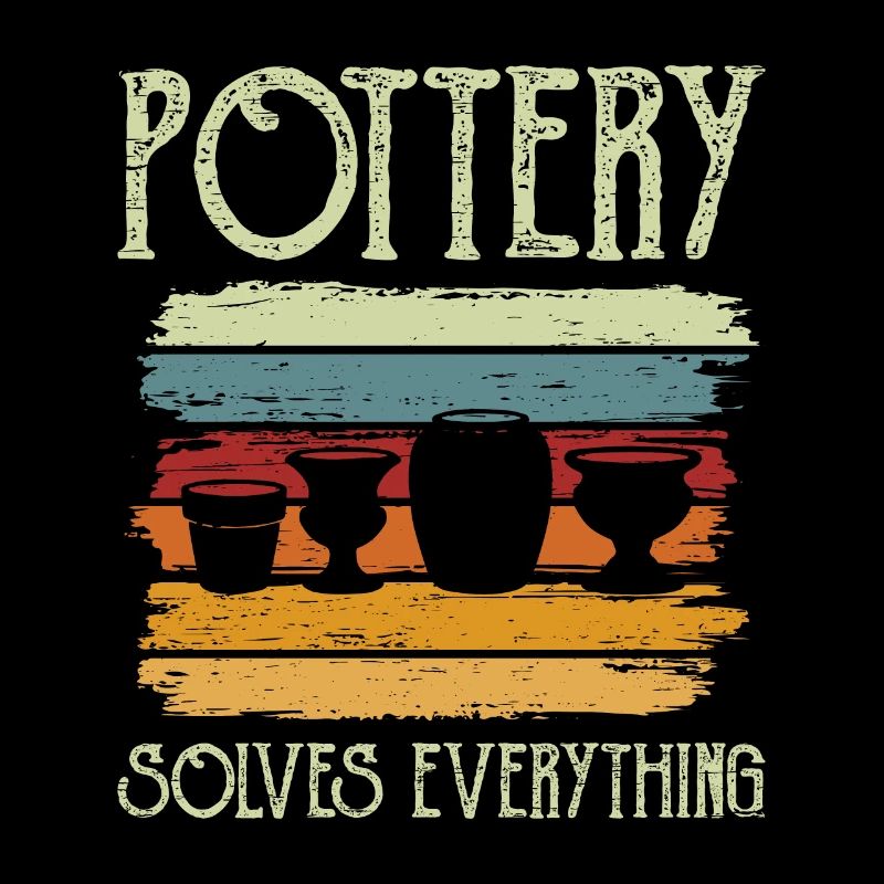 Potiers en céramique Pottery solves everything