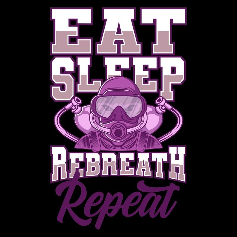 Eat Sleep Repeat Tec Diver Professional Diver