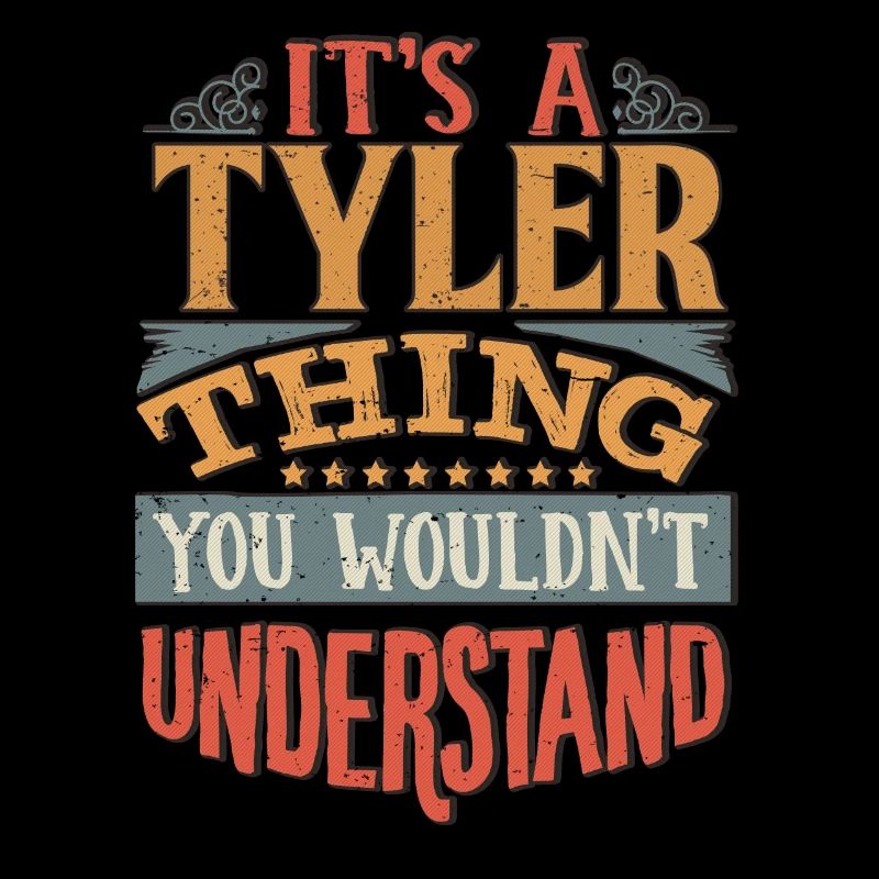 C’est une chose Tyler que vous ne comprendriez pas - Tyler