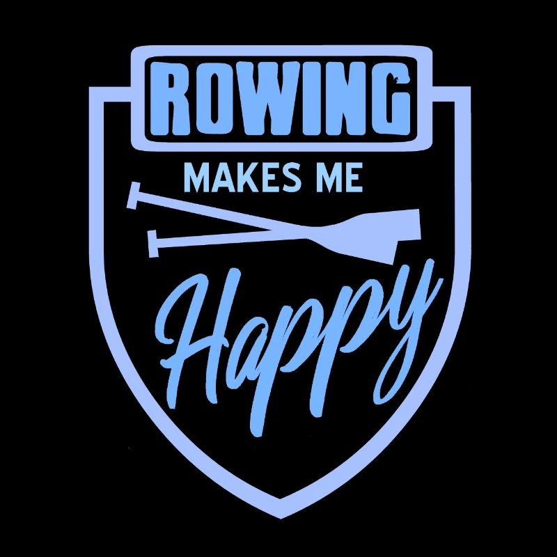 Rowing Makes Me Happy Rowing Paddle Designs