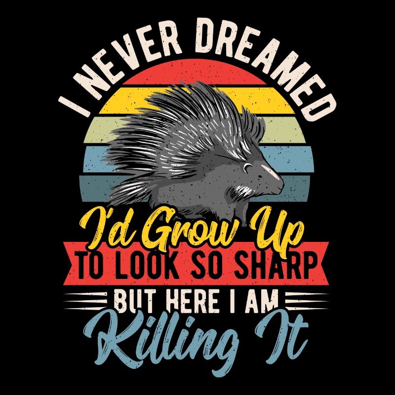 I Never Dreamed I'd Grow Up To Look So Sharp
