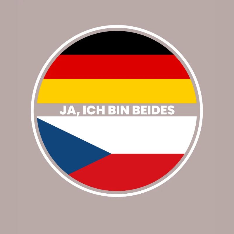 Ja Ich Bin Beides - Tscheche und Deutscher