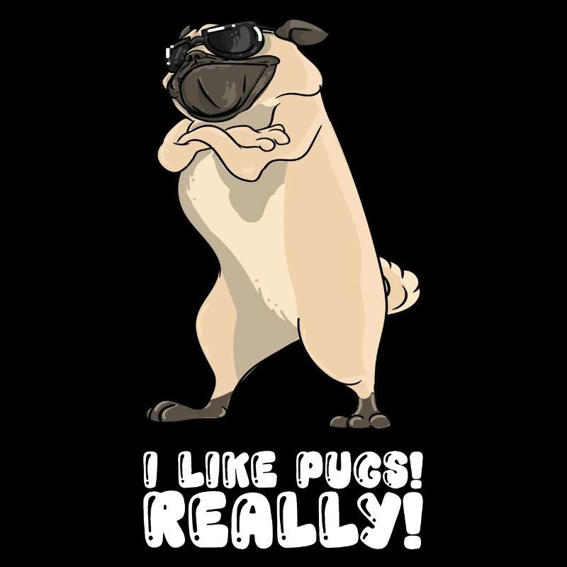 I Like Pugs Really
